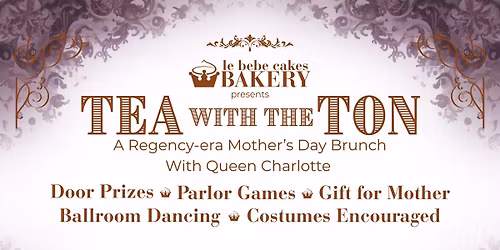 "Tea with the Ton" Mother's Day Brunch & High Tea