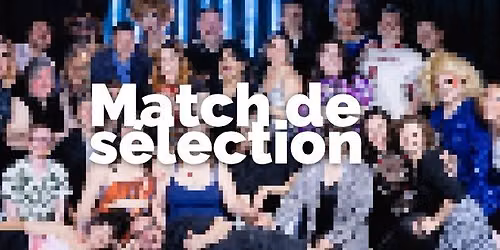 La Gailaxie | Le match de s\u00e9lection