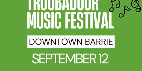 Troubadour Music Festival with Barrie BIA