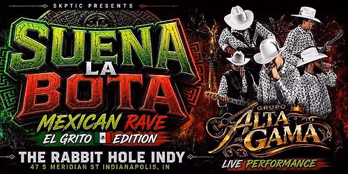 Suena La Bota (Mexican Rave) El Grito Edition