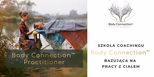 BodyConnection\u2122 Practitioner - edycja 2. Szko\u0142a Coachingu BodyConnection\u2122..