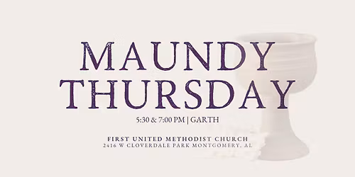 Maundy Thursday in the Garth