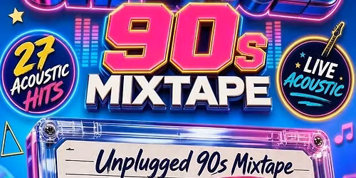Unplugged 90s Mixtape