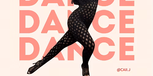 Freaks By Nature Presents: Heels with Cai