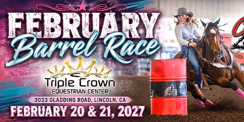 February Barrel Race at Triple Crown Equestrian Center