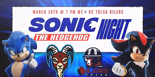Sonic the Hedgehog Night | New Mexico Goatheads