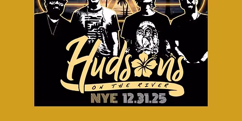 New Year\u2019s Eve with Bryce Allyn Band at Hudson\u2019s on the River
