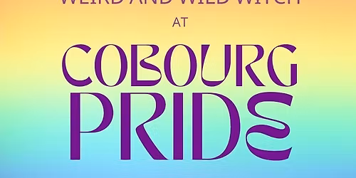 Weird and Wild Witch at Cobourg Pride