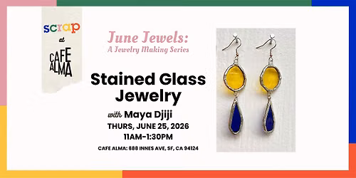June Jewels: Stained Glass Jewelry with Maya Djiji