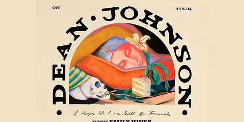 Dean Johnson w\/ Emily Hines | The Fox Theatre