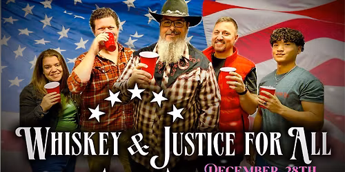 WHISKEY & JUSTICE FOR ALL at Bourbon Mill