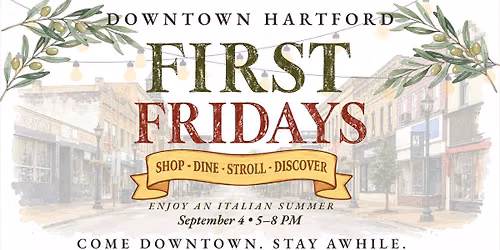 Downtown Hartford First Friday | Italian Summer