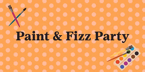Paint & Fizz Party