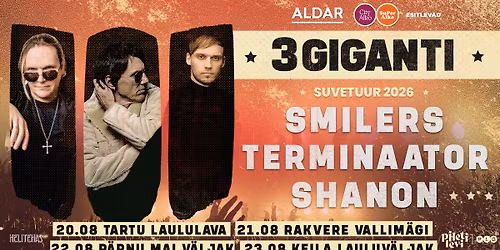 3 GIGANTI TUUR 2026 \u2013 Terminaator, Smilers, Shanon