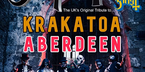 Popestars: a Tribute to Ghost - ABERDEEN, Krakatoa [14PLUS ACCOMPANIED BY AN ADULT GUARDIAN ]