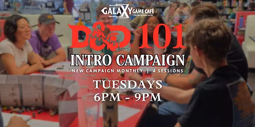 D&D 101: Intro Campaign | Tuesdays
