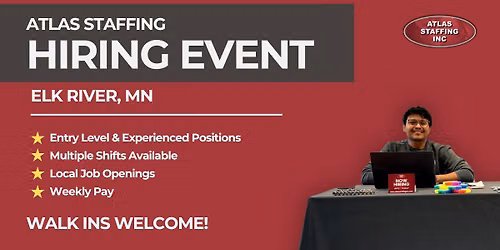 Hiring Event Atlas Staffing - Elk River