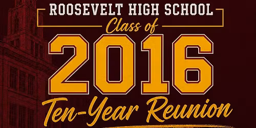 RHS Class 2016 Ten Year Reunion