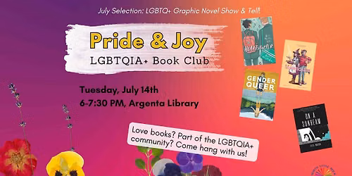 Pride And Joy LGBTQIA+ Book Club: Graphic Novel Show And Tell
