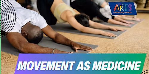 Movement as Medicine: A High-Energy Movement Arts Preview