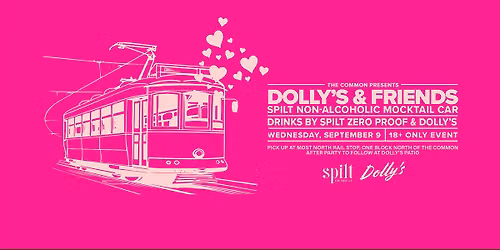 Dolly's X Spilt Non-Alc Mocktail Railcar Wednesday, September 9  6:00pm