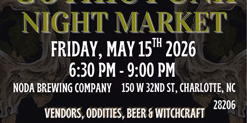 Gothic Punk Night Market (May 15th 2026)