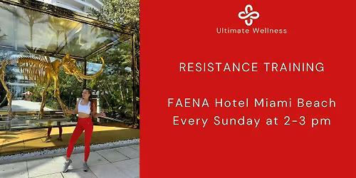 Resistance Training at Faena's Gym