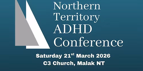 Northern Territory ADHD Conference 2026