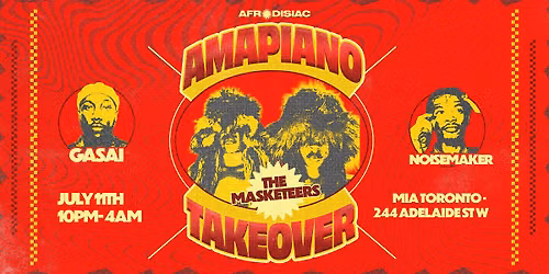AFRODISIAC PRESENTS: AMAPIANO TAKEOVER \u2013 MIA TORONTO