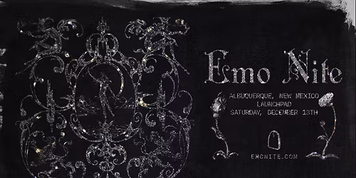 Emo Nite at Launchpad - ALBUQUERQUE, NM