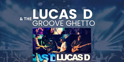 LUCAS D & THE GROOVE GHETTO Live at Hennesseys Birmingham