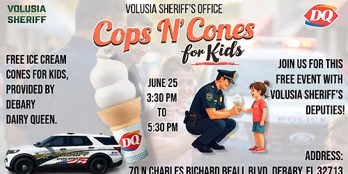 "Cops N' Cones" At DQ Debary with Volusia Sheriff's Deputies