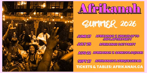 AFRIKANAH AFROBEATS EXPERIENCE - AUGUST EDITION (SANKOFA SQ. CELEBRATION)