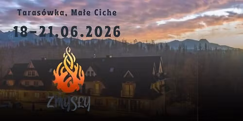ZMYS\u0141Y LETNIE 18-21.06.2026 MA\u0141E CICHE, TARAS\u00d3WKA