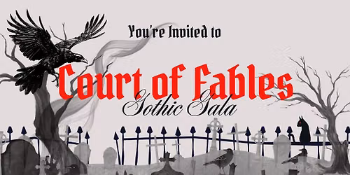 Court of Fables: Gothic Gala