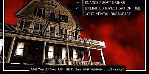 Shanley Hotel Overnight Paranormal Investigation