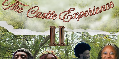The Castle Experience Part Two
