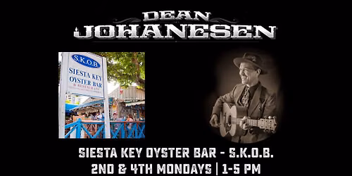 Dean Johanesen @ SKOB - Siesta Key 1-5 PM | 5\/25