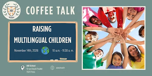 Coffee Talk: Raising Multilingual Children.