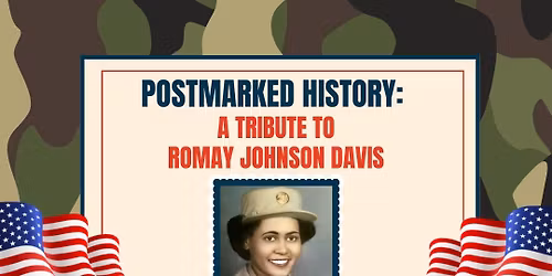 Postmarked History: A Tribute to Romay Johnson Davis