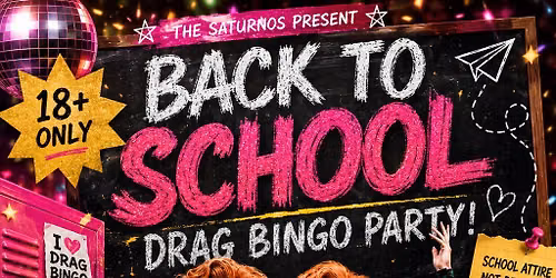 BACK TO SCHOOL - Drag Bingo Party.