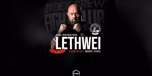 Kurs Instruktora LETHWEI | Marek \u017bydek