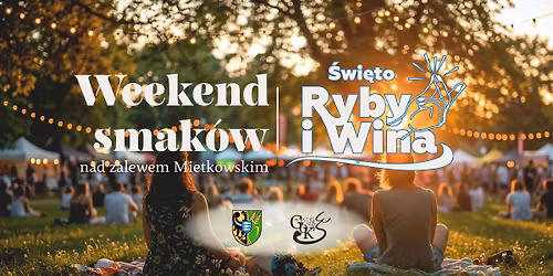 Dni Gminy Mietk\u00f3w - \u015awi\u0119to Ryby i Wina 2026