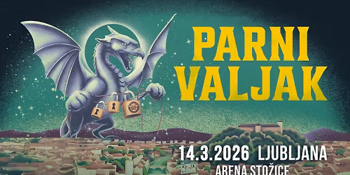 PARNI VALJAK "50" V STO\u017dICAH \u25cf Ljubljana, Arena Sto\u017eice \u25cf 14.03.2026