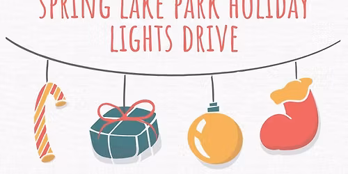 Spring Lake Park Holiday Lights Drive - benefiting BLNRC!