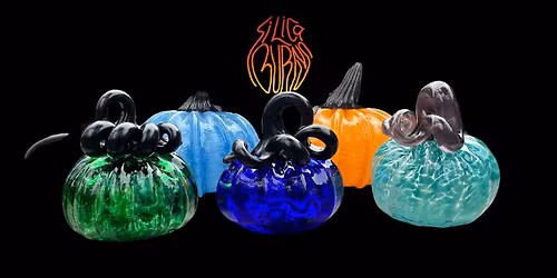 Glass Blowing Class - Pumpkins - Sunday Oct 5th
