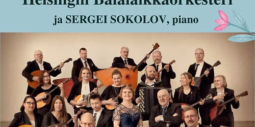 Rakkaus j\u00e4\u00e4 - Helsingin Balalaikkaorkesteri & Sergei Sokolov
