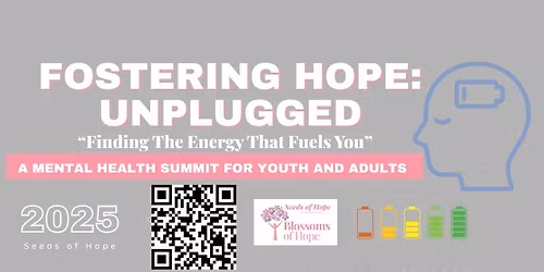 Fostering Hope: A Mental Health Summit for Youth and Adults