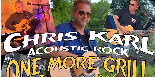 Chris Karl LIVE at One More Grill!