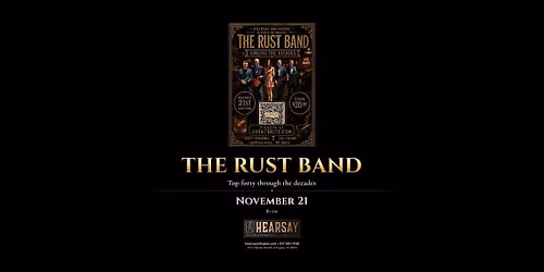 Hearsay Arlington is proud to present The Rust Band